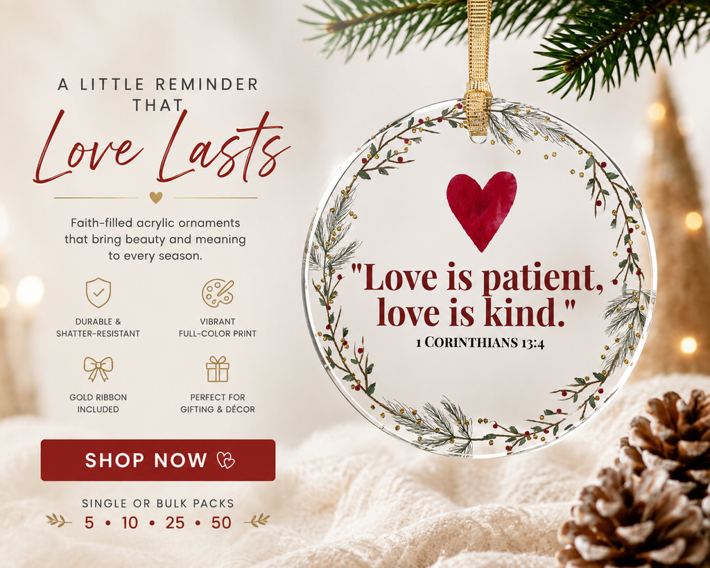 Love Is Patient Scripture Ornament