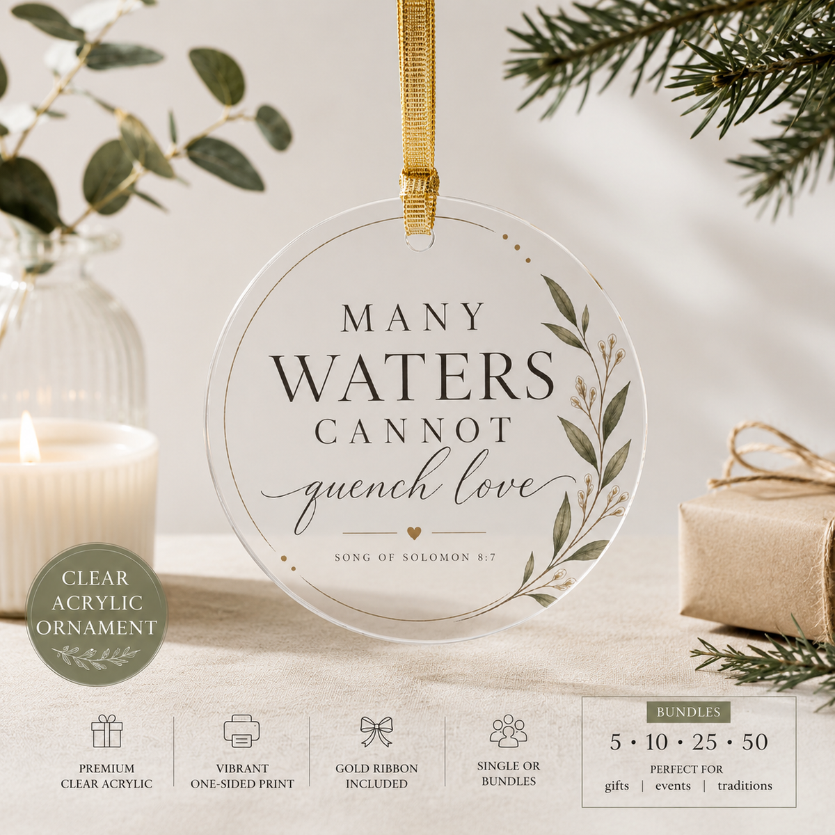 Many Waters Cannot Quench Love Acrylic Ornament | Scripture Script Laurel Holiday Decor | Song of Solomon 8:7 Christian Keepsake Gift
