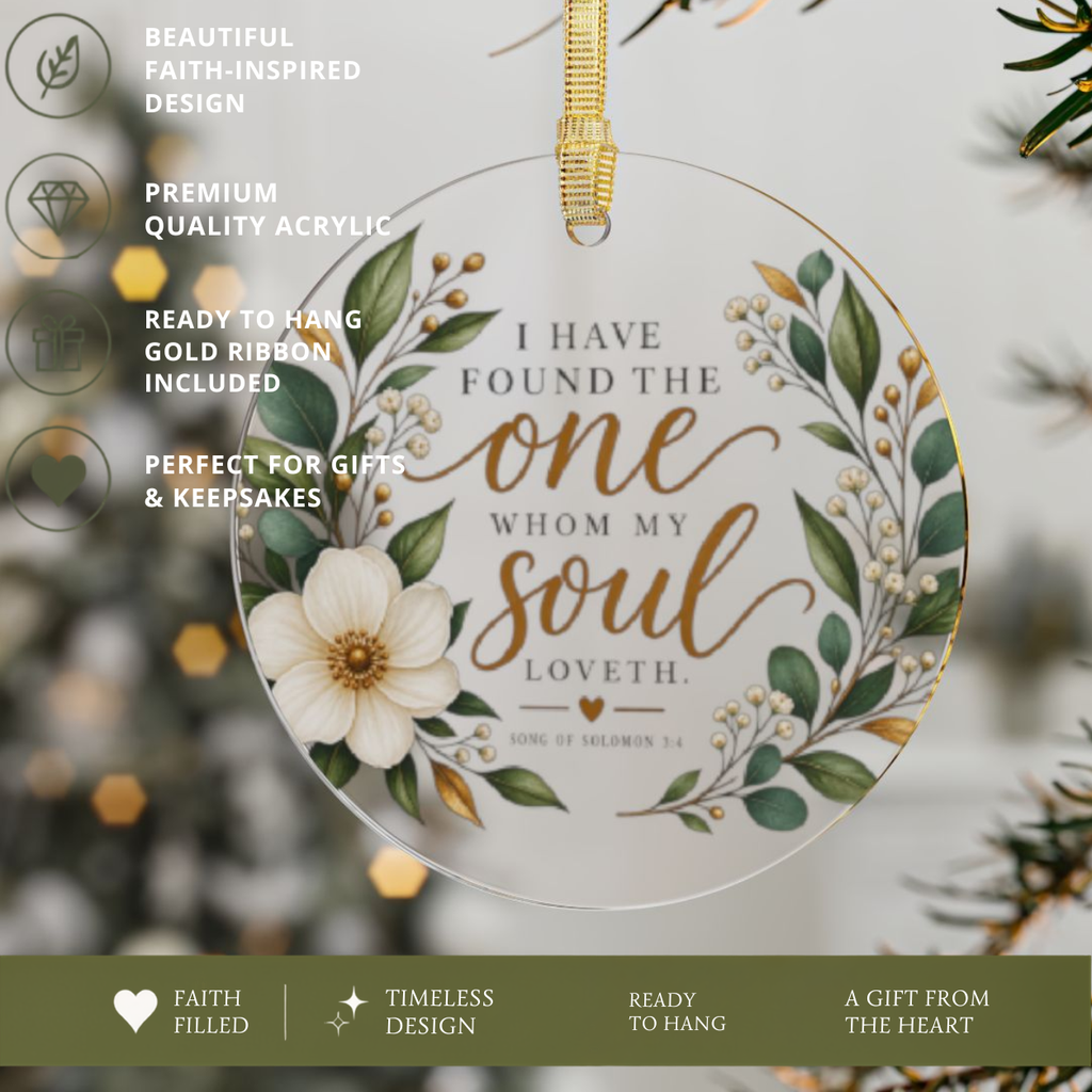 I Have Found The One Whom My Soul Loveth Ornament, Christian Wedding Acrylic Ornament, Floral Round Christmas Ornament, Bridal Gift