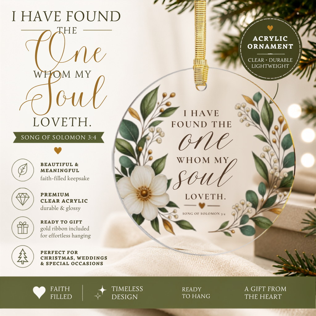 I Have Found The One Whom My Soul Loveth Ornament, Christian Wedding Acrylic Ornament, Floral Round Christmas Ornament, Bridal Gift