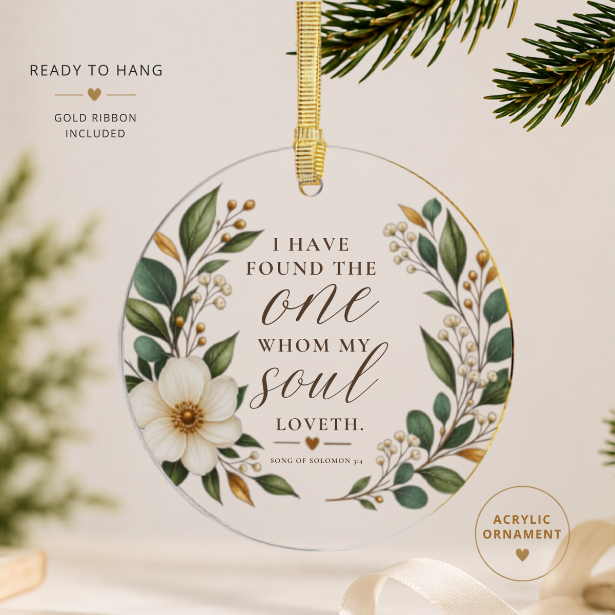I Have Found The One Whom My Soul Loveth Ornament, Christian Wedding Acrylic Ornament, Floral Round Christmas Ornament, Bridal Gift