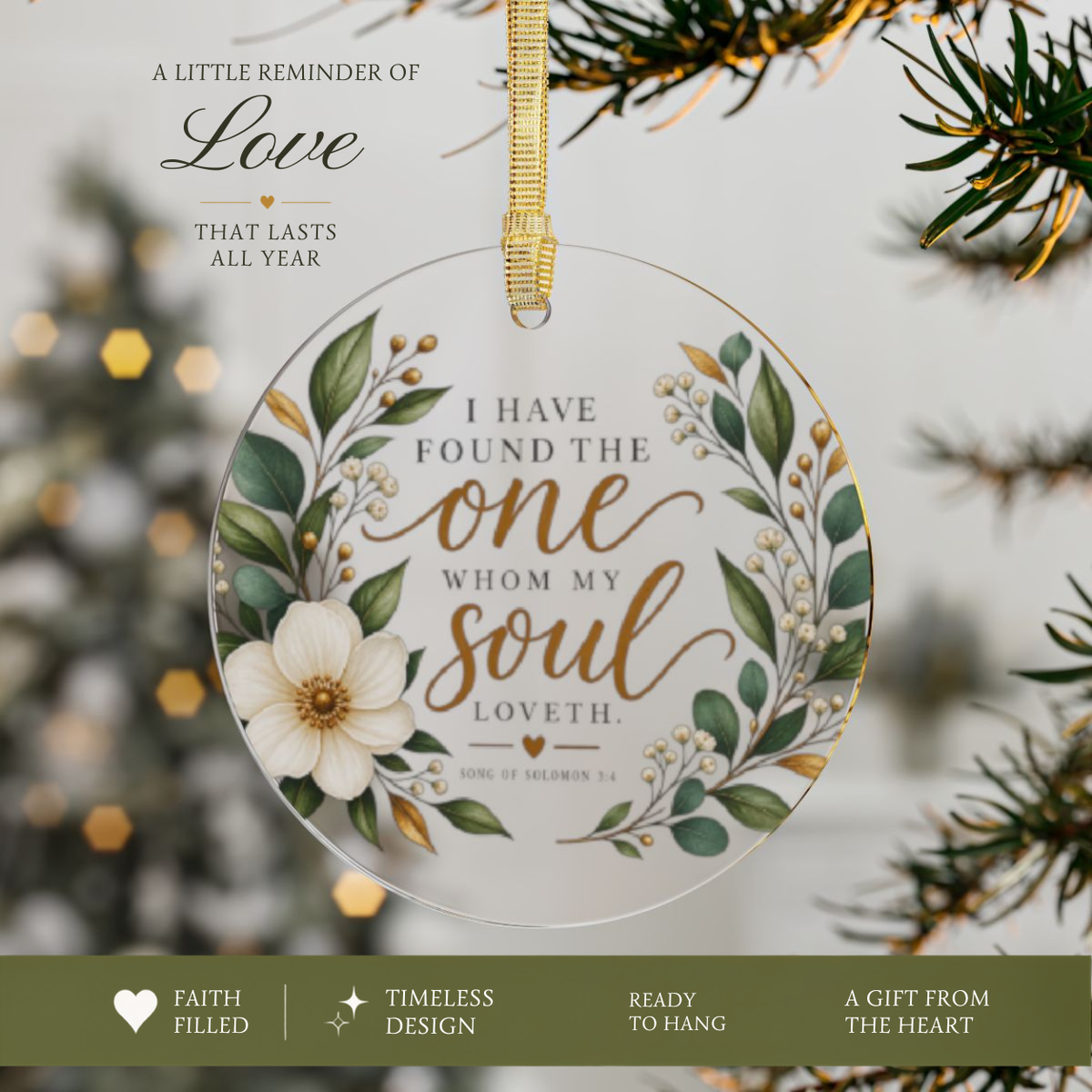 I Have Found The One Whom My Soul Loveth Ornament, Christian Wedding Acrylic Ornament, Floral Round Christmas Ornament, Bridal Gift