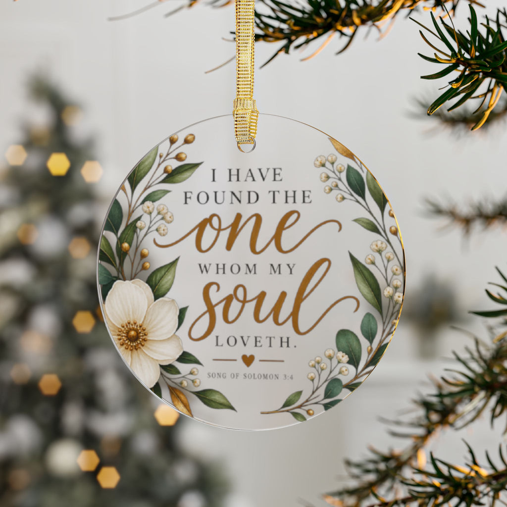 I Have Found The One Whom My Soul Loveth Ornament, Christian Wedding Acrylic Ornament, Floral Round Christmas Ornament, Bridal Gift