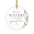 Many Waters Cannot Quench Love Acrylic Ornament | Scripture Script Laurel Holiday Decor | Song of Solomon 8:7 Christian Keepsake Gift