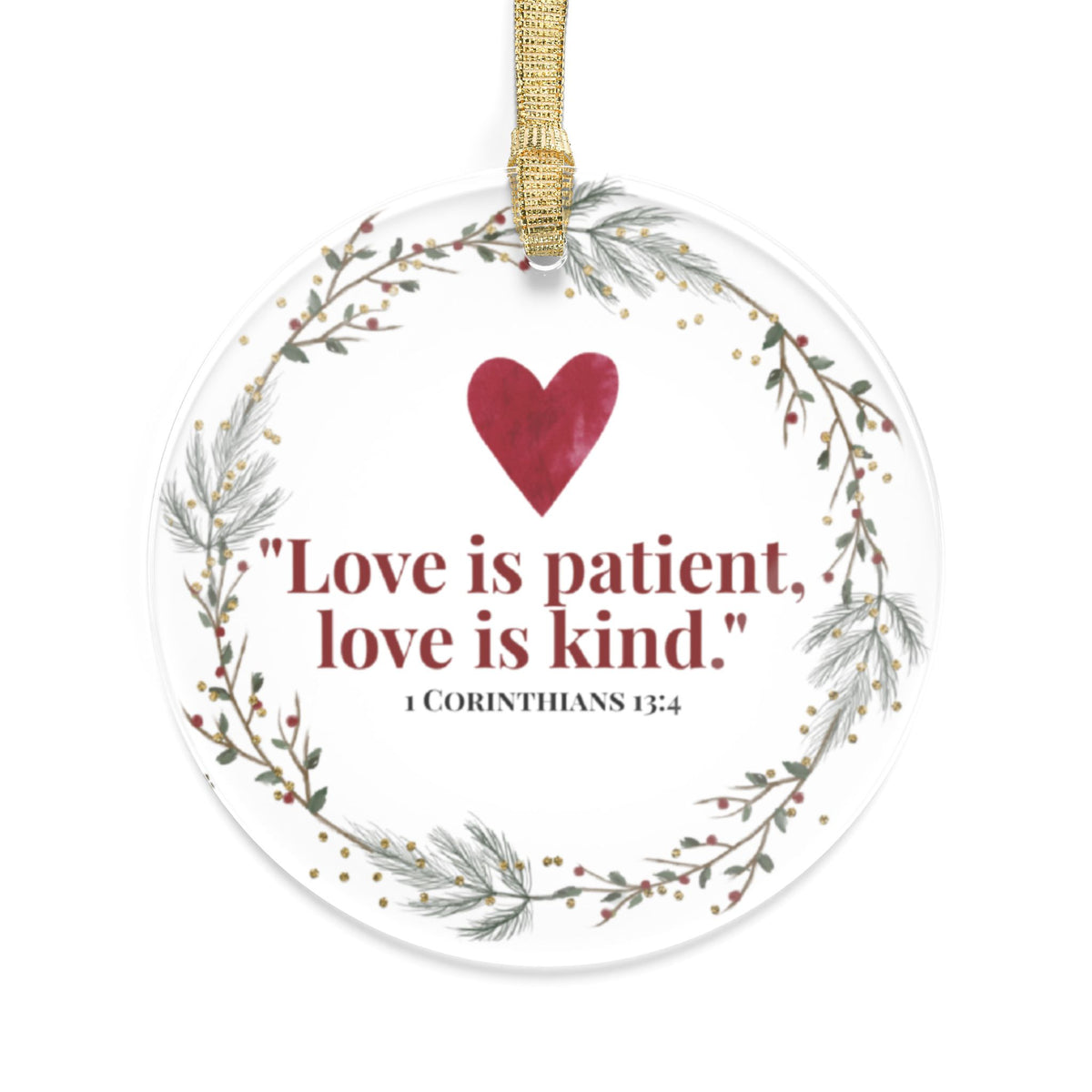 Love Is Patient Scripture Ornament